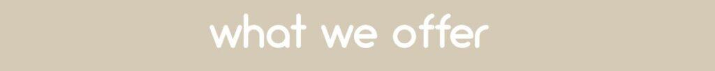 Headline__What we offer
